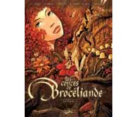 Les contes de Brocéliande t.1- La Dryade - Collectif - Soleil Productions.