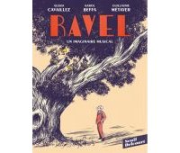 Ravel, un imaginaire musical - Par Beffa, Metayer & Cavaillez - Seuil/Delcourt