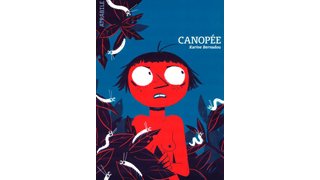Canopée – Par Karine Bernadou – Atrabile