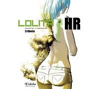 Lolita HR Tome 3 : Ghetto- Par Rieu et Rodriguez - Editions Eidola