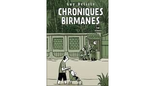 Chroniques Birmanes - Par Guy Delisle - Editions Delcourt