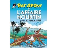 Pat' Apouf et l'Affaire Hourtin - Gervy - Editions du Triomphe