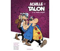 Achille Talon a su rester simple - Par Fabcaro et S. Carrère - Dargaud