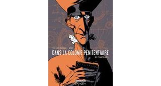 Dans la colonie pénitentiaire, de Franz Kafka – par Ricard & Maël – Delcourt