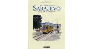 Les tramways de Sarajevo - de Jacques Ferrandez - Casterman