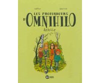 Les Profondeurs d'Omnihilo T1 - Par Gaultier et Cadène - BD Kids/Milan