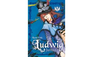 Ludwig Fantasy T1 - Par Kaori Yuki (trad. Margot Maillac) - Tonkam