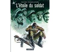 L'Étoile du soldat – Par René Follet et Christophe de Ponfilly – Casterman