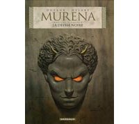 Murena - T5 : "La Déesse Noire" - Par Delaby & Dufaux - Dargaud