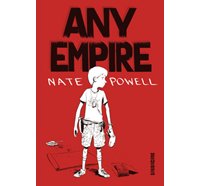 Any Empire – Par Nate Powell – Sarbacane 