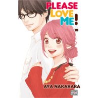 Please love me ! T10 - Par Aya Nakahara - Delcourt/Tonkam