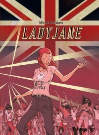 Lady Jane - Par Michel Constant - Futuropolis