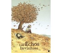 Les Échos invisibles, T1 - Par Sandoval et La Padula - Editions Paquet