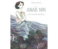 "Anaïs Nin" : la sensibilité de Léonie Bischoff