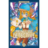 Princesse Détective T1 & T2 - Par Mayuki Anan - nobi nobi