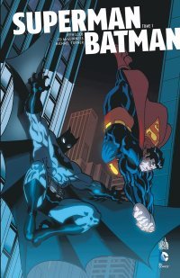 Superman/Batman T1 - Par Jeph Loeb, Ed McGuinness & Michael Turner - Urban Comics
