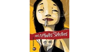 Mes affinités sélectives - Par Saulne, Rezeau et Gillet - Kstr/Casterman
