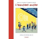 L'Amusant Musée ou le jeu de l'art – Par Jean-Luc Coudray et Isabelle Mermet – Wombat