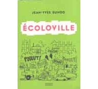 « Ecoloville » par Jean-Yves Duhoo - Hachette Littérature