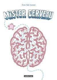 Mister Cerveau - Par Jean-Yves Duhoo - Casterman