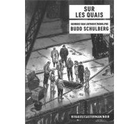 Sur les quais - Budd Schulberg, Georges Van Linthout & Rodolphe - Casterman
