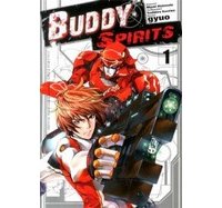 Buddy Spirits T1 - Par Gyuo, Miyuki Kishimoto et Yoshihiro Kuroiwa (trad. Frédéric Malet) - Tonkam