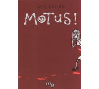 "Motus !" par Leif Tande - Editions Mécanique Générale