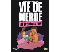 Vie de merde, tomes 1 & 2 - Par Grelin & Mr Choubi - Editions Jungle