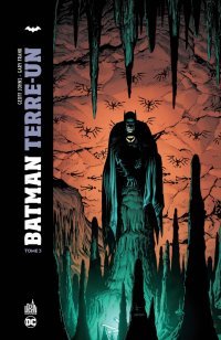 Batman Terre-Un T. 3 - Par Geoff Johns & Gary Frank - Urban Comics