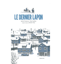 Le Dernier Lapon - Cosnava & Carbos - Editions Sarbacane
