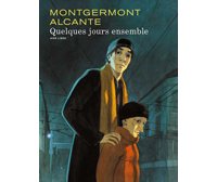 Quelques jours ensemble - Par Alcante & F. Montgermont - Dupuis (Aire Libre)