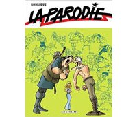 La Parodie - Par Michel Rodrigue - Le Lombard