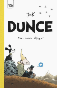 Dunce, En roue libre - Par Jens K. Styve - Traduit par Alex Fouillet - Ed. Comics Label 404 Comics - 2021