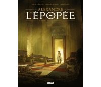 Alexandre, L'Épopée T1 - Par Chauvel, Le Galli & Java - Glénat