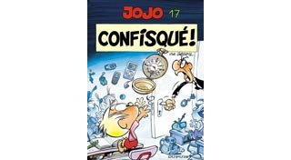 Jojo – T17 : « Confisqué ! » - Par André Geerts – Dupuis