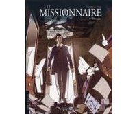 Le Missionnaire - T1 : Messages - par Crippa et Buscaglia - Editions Bamboo