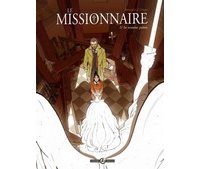 Le Missionnaire–T2 : In nomine patris- Par Crippa et Buscaglia - Editions Bamboo