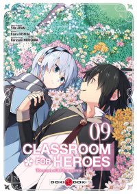 Classroom For Heroes T. 9 & T. 10 - Par Shin Araki & Koara Kishida - Doki Doki