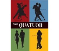 Quatuor - Par Catel, Thierry Bellefroid, José-Louis Bocquet et Jacques Gamblin - Casterman