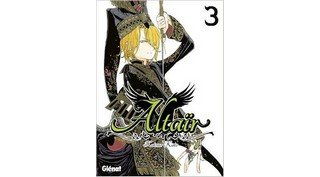 Altaïr T3 - Par Kotono Kato (Trad. Fédoua Lamodière) - Glénat Manga