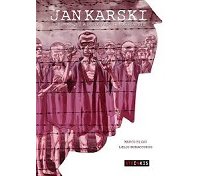 Jan Karski, l'homme qui a découvert l'holocauste - Par Marco Rizzo & Lelio Bonaccorso - Steinkis