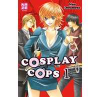 Cosplay Cops, T1 & 2 - Par Nao Doumoto - Kaze