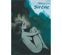 Sirène - Par Daphné Collignon - Dupuis