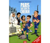 Paris vaut bien un cheikh - Par Arnaud Ramsay & Philippe Bercovici - 12bis