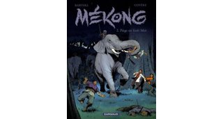 Mékong - T2 : Piège en forêt Moï - par Bartoll & Coyère - Dargaud