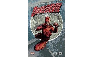 Daredevil T. 1 | Le Scoop – Par Brian Michael Bendis & Alex Maleev – Panini Comics