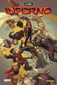 X-Men : Inferno – Par Jonathan Hickman, Valerio Schiti, Stefano Caselli & R.B. Silva – Panini Comics