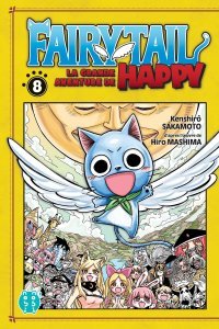 Fairy Tail : La grande aventure de Happy T. 8 - Par Kenshirô Sakamoto - nobi nobi