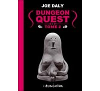 Dungeon Quest T2 – Par Joe Daly – L'Association