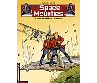 Le vieil homme et l'espace - Space Mounties, n°2 - Guilhem et Veys- Lombard